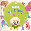 Nala, die Dinos sind los!