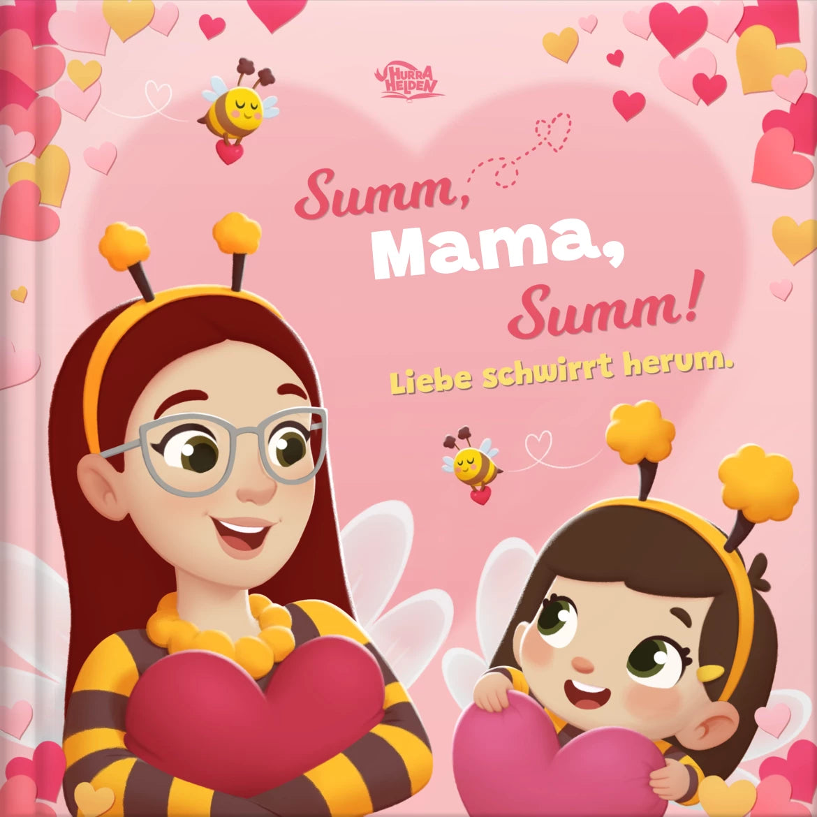 Summ, Mama, summ! Liebe schwirrt herum.