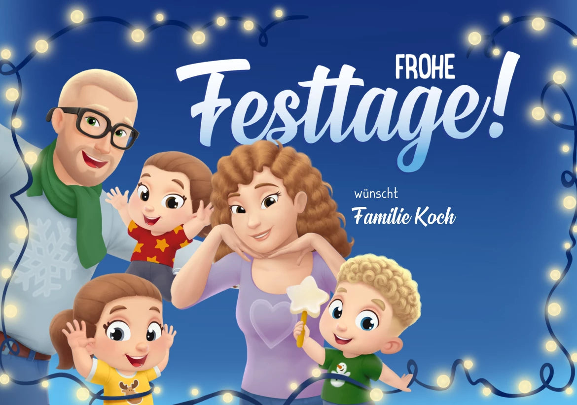 Frohe Festtage wünscht Familie Koch