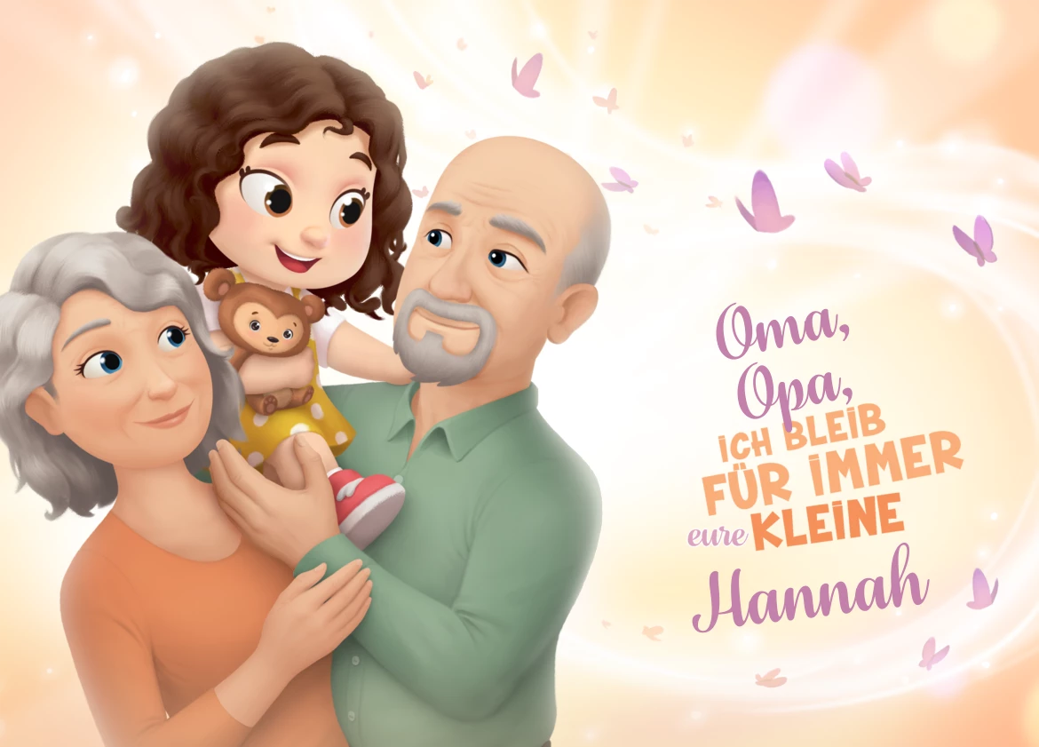 Oma, Opa, ich bleib für immer eure kleine Hannah